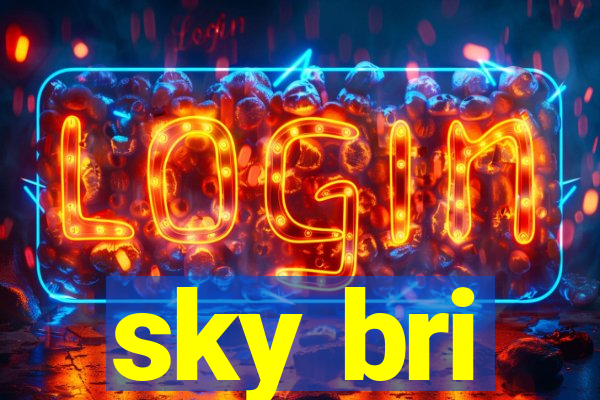 sky bri